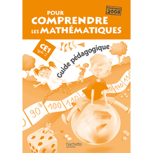 POUR COMPRENDRE LES MATHS CE1 GUIDE PEDAGOGIQUE 2009