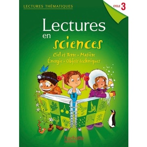 LECTURES EN SCIENCES C3 ciel terre,matiere,energie GUIDE PEDAGOGIQUE