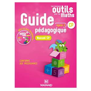 LES NOUVEAUX OUTILS POUR LES MATHS CP GUIDE PEDA.+CD ROM ED.2018