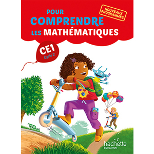 POUR COMPRENDRE LES MATHS CE1 FICHIER ELEVE ED.2016